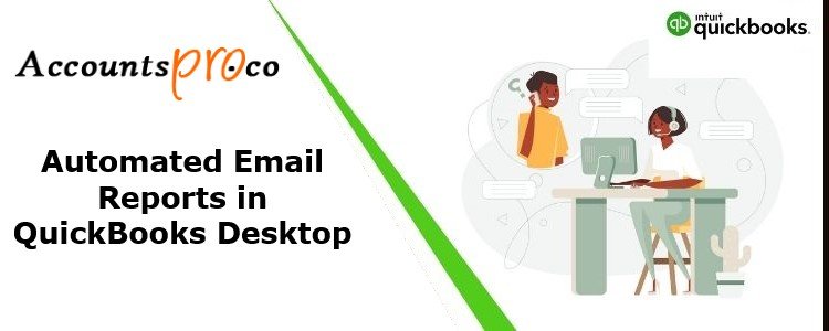 How to Automatically email reports from QuickBooks Desktop