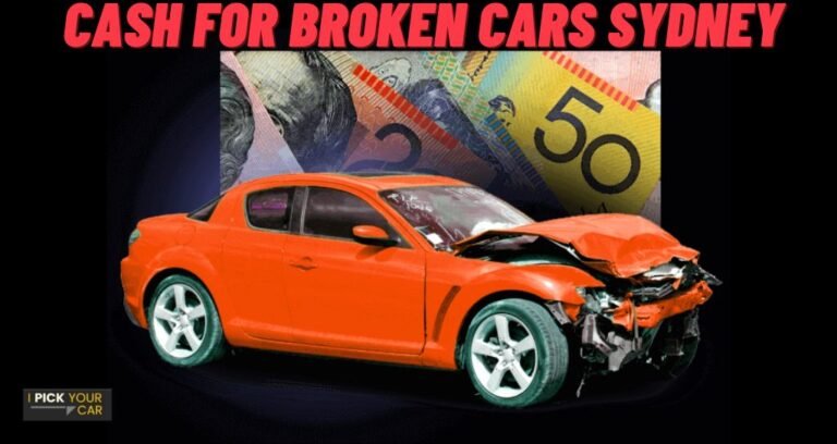 Cash For Broken Cars Sydney | Instant Cash On Spot