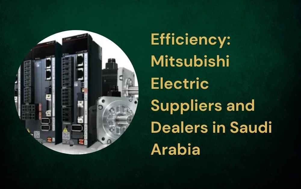 Efficiency Mitsubishi Electric Suppliers and Dealers in Saudi Arabia