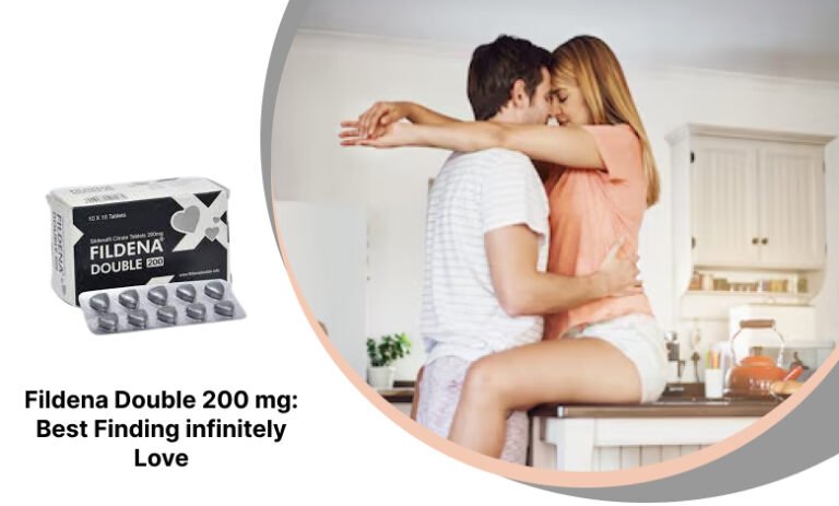 Fildena Double 200 mg: Best Finding infinitely Love