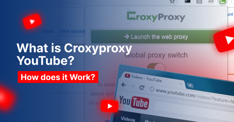 What is Croxyproxy Youtube? How does it Work?-2024