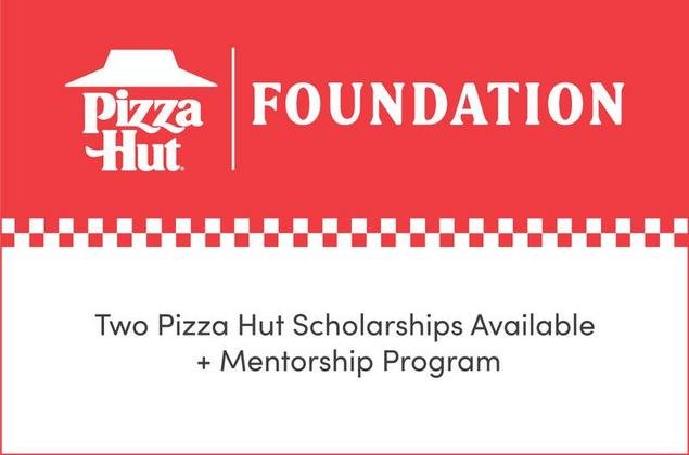 Pizza Hut Foundation 2023 Pizza Hut Scholarship Program