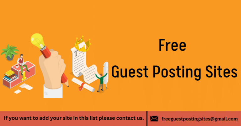 Guest Posting Sites That Will Skyrocket Your Online Presence